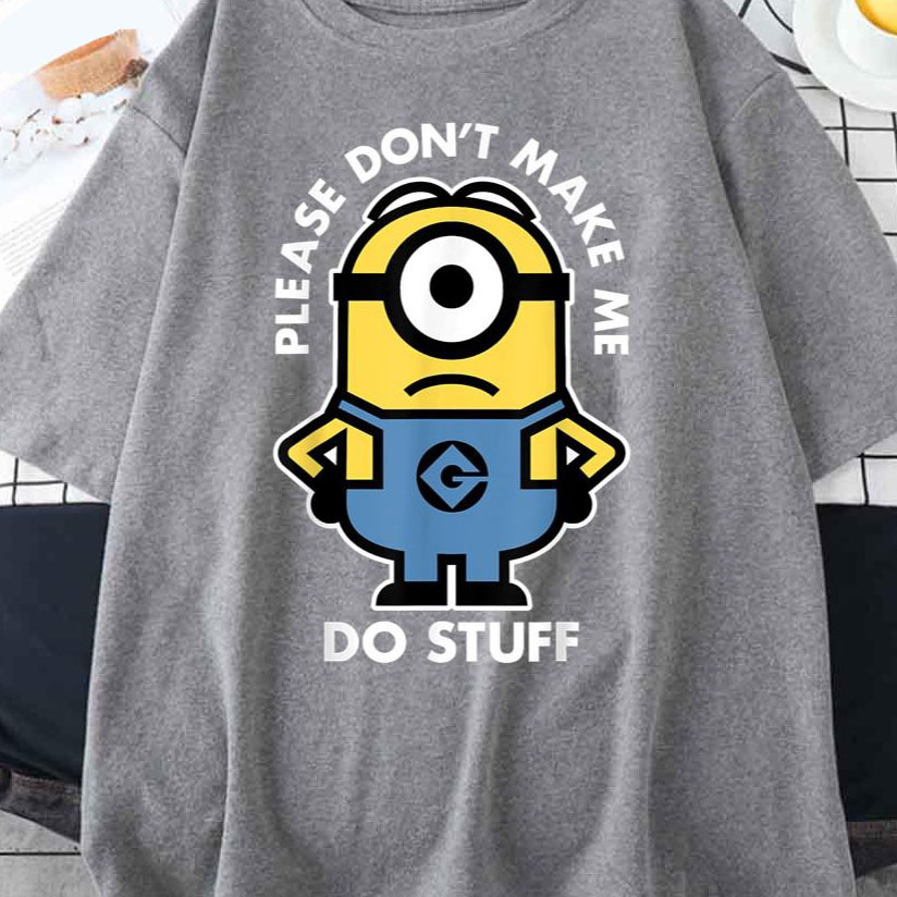 Get Despicable Me Minions Don t Make Me Do Stuff Portrait Shirt